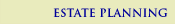 Estate Planning